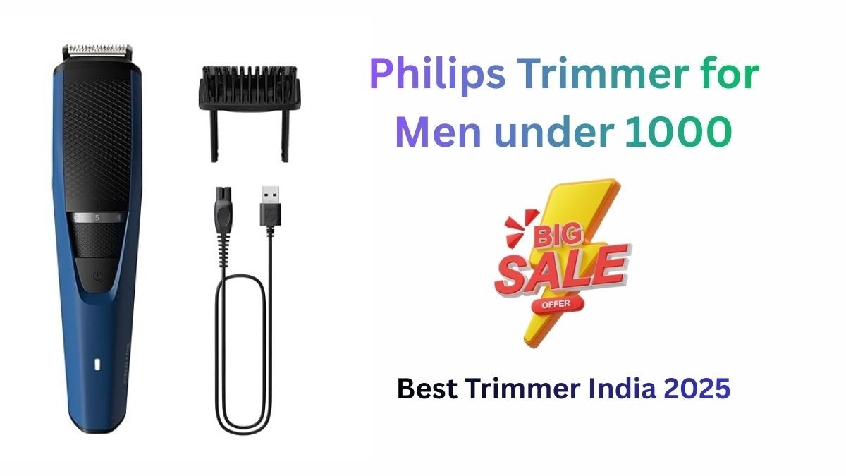 Philips Trimmer for Men Under 1000 – कम बजट में दाढ़ी की साज-संवार के लिए बेस्ट ट्रिमर